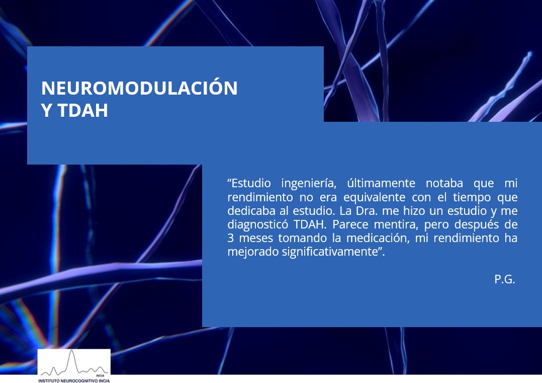 Testimonio de paciente sobre el diagnóstico y tratamiento de TDAH en INCIA