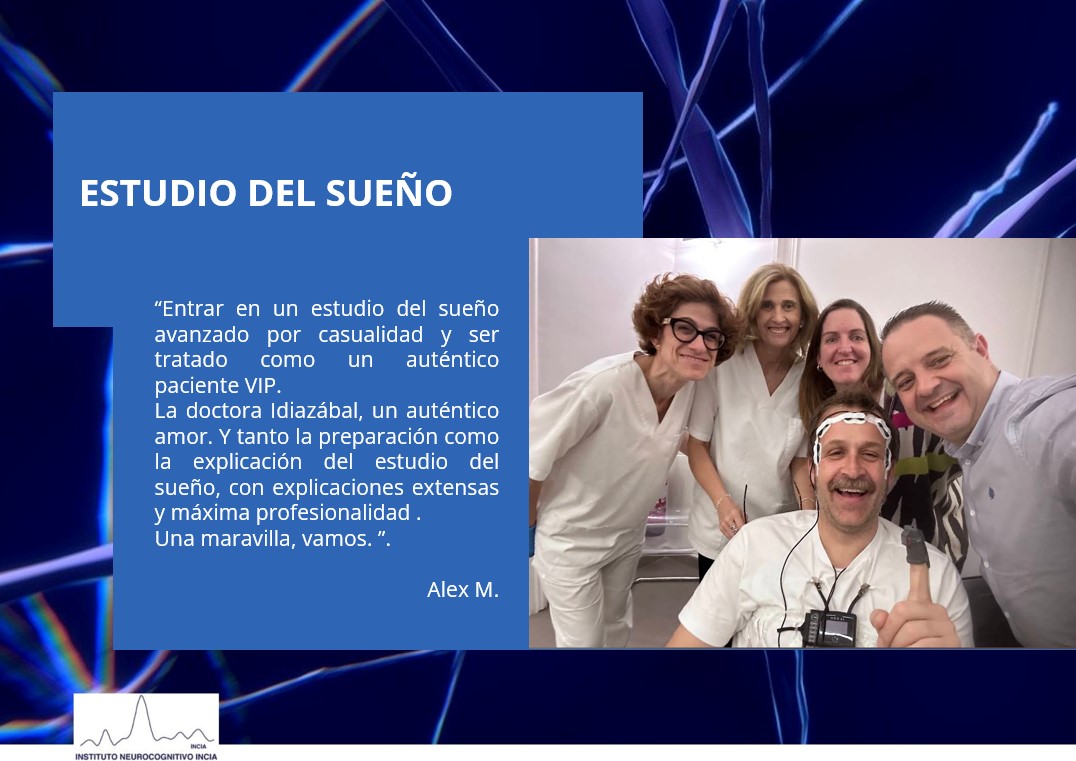 Testimonio de paciente sobre el estudio del sueño con el equipo de INCIA