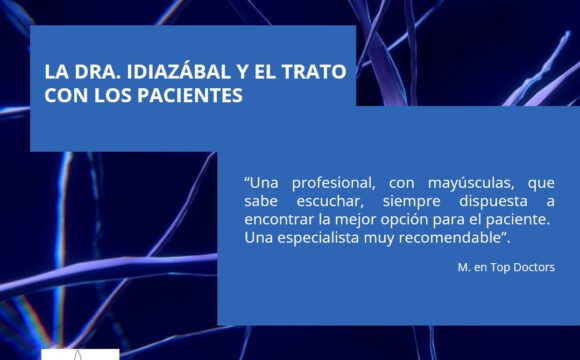 Testimonio de paciente sobre el trato de la Dra. Idiazábal en INCIA